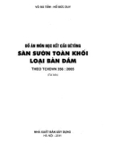 Bài tập lớn Kết cấu bêtông sàn sườn toàn khối loại bản dầm theo TCXDVN 356: 2005: Phần 1