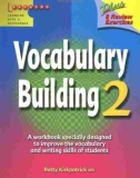 Ebook Vocabulary Building 2: A workbook specially designed to improve the vocabulary and writing skills of students