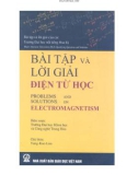 Hướng dẫn giải bài tập Điện từ học: Phần 1