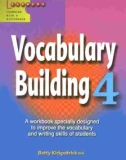 Ebook Vocabulary Building 4: A workbook specially designed to improve the vocabulary and writing skills of students