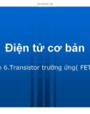 Điện tử cơ bản: Transistor trường ứng( FET)