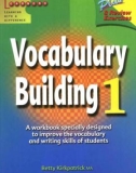 Ebook Vocabulary Building 1: A workbook specially designed to improve the vocabulary and writing skills of students