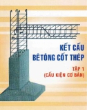 Xây dựng kết cấu bê tông cốt thép Tập 1