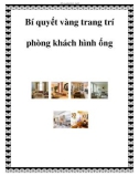 Bí quyết vàng trang trí phòng khách hình ống