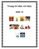 Trang trí nhà với thủy tinh vẽ