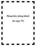 Phong thủy phòng khách cho ngày Tết