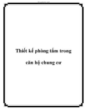 Thiết kế phòng tắm đẹp cho căn hộ chung cư