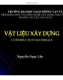 Bài giảng vật liệu xây dựng - chương 9 Nguyễn Ngọc Hưng