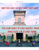 Bài giảng Tái chế giấy ở các nước trong khu vực và ở Việt Nam