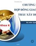 Bài giảng Hợp đồng và đấu thầu xây dựng: Chương 5