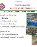 Bài giảng Thi công cầu: Chương 3 - TS. Nguyễn Quốc Hùng