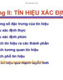 Chương II-7: TÍN HIỆU XÁC ĐỊNH