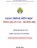 Giáo trình Tổng quan cầu đường bộ (Nghề Xây dựng cầu đường – Trình độ trung cấp) – Trường CĐ GTVT Trung ương I