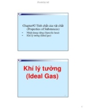 Bài giảng Kỹ thuật nhiệt - Chương 2b: Tính chất của vật chất (Properties of Substances)