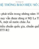 Bài giảng Hệ thống báo hiệu - Chương 2: Hệ thống báo hiệu số 2