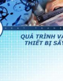 Bài giảng Quá trình và thiết bị chuyển khối: Quá trình và thiết bị sấy