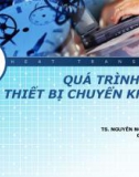 Bài giảng Quá trình và thiết bị chuyển khối: Mở đầu