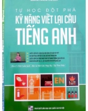 Kỹ năng viết lại câu tiếng Anh: Phần 1