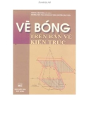 Vẽ bóng trên bản vẽ kiến trúc