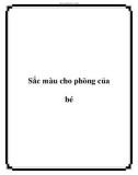 Sắc màu cho phòng của bé