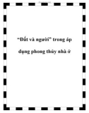 'Đất và người' trong áp dụng phong thủy nhà ở