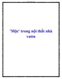 'Mộc' trong nội thất nhà vườn