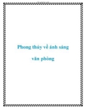 Phong thủy về ánh sáng văn phòng