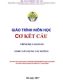 Giáo trình Cơ kết cấu (Nghề Xây dựng cầu đường – Trình độ cao đẳng) – Trường CĐ GTVT Trung ương I