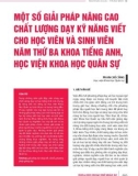 Một số giải pháp nâng cao chất lượng dạy kỹ năng viết cho học viên và sinh viên năm thứ ba khoa tiếng Anh, Học viện Khoa học Quân sự