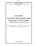 Giáo trình Tiếng Anh chuyên ngành (Nghề: Điện tử công nghiệp) - CĐ Công nghiệp và Thương mại