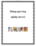 Phòng ngủ công nghiệp cho trẻ