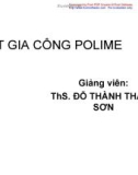 kỹ thuật gia công polime phần 1