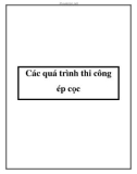 Các quá trình thi công ép cọc