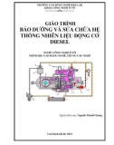 Giáo trình Bảo dưỡng và sửa chữa hệ thống nhiên liệu động cơ diesel - CĐ Nghề Đắk Lắk