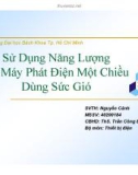 Sử Dụng Năng Lượng Từ Máy Phát Điện Một Chiều Dùng Sức Gió