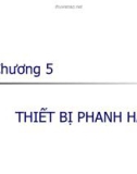 Chương5 THIẾTBỊPHANHHÃM