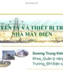 Nguyên lý và thiết bị trong nhà máy điện - Dương Trung Kiên