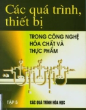 Các quá trình thiết bị trong công nghệ hóa chất và thực phẩm : Các quá trình hóa học part 2