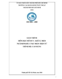 Giáo trình Khí cụ điện (Nghề: CNKT Điện - Điện tử) - CĐ Kinh tế Kỹ thuật TP.HCM