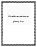 Bài trí hòn non bộ theo phong thủy