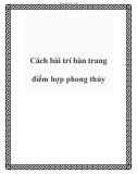 Cách bài trí bàn trang điểm hợp phong thủy