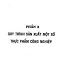 Quá trình kỹ thuật trong công nghệ chế biến thực phẩm: Phần 2