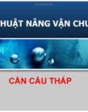 Kỹ thuật nâng vận chuyển - Cần cẩu tháp