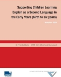 Supporting Children Learning English as a Second Language in the Early Years (birth to six years)