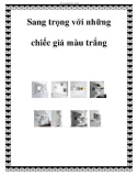 Sang trọng với những chiếc giá màu trắng