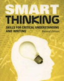 SMART THINKING SKILLS FOR CRITICAL UNDERSTANDING AND WRITING