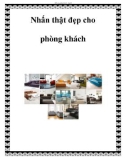 Nhấn thật đẹp cho phòng khách