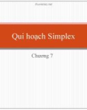 Bài giảng Quy hoạch thực nghiệm và tối ưu hóa: Chương 7 - Qui hoạch Simplex