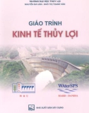 Giáo trình Kinh tế thủy lợi: Phần 1 - Nguyễn Bá Uân, Ngô Thị Thanh Vân (ĐH Thủy lợi)