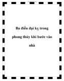 Ba điều đại kỵ trong phong thủy khi bước vào nhà